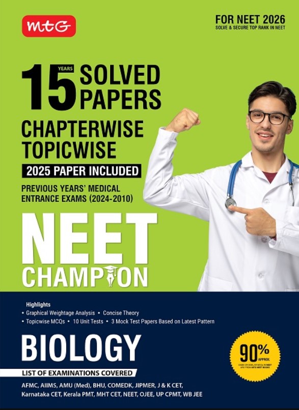 15 Years NEET Chapterwise Topicwise Previous Years Solved Papers Biology – NEET Champion For 2026 Exam